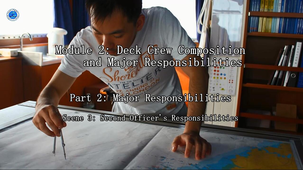 Second Officer’s Responsibilities 二副职责  